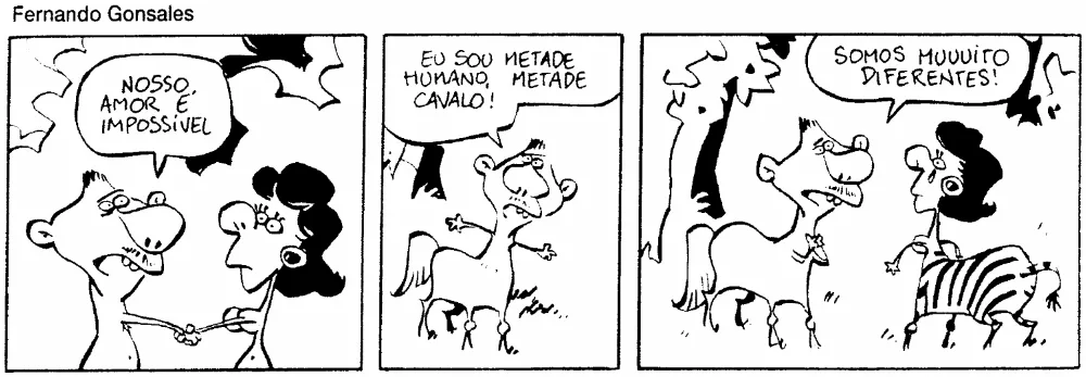 Tirinha de Fernando Gonsales: personagens metade humano e metade cavalo ou zebra.