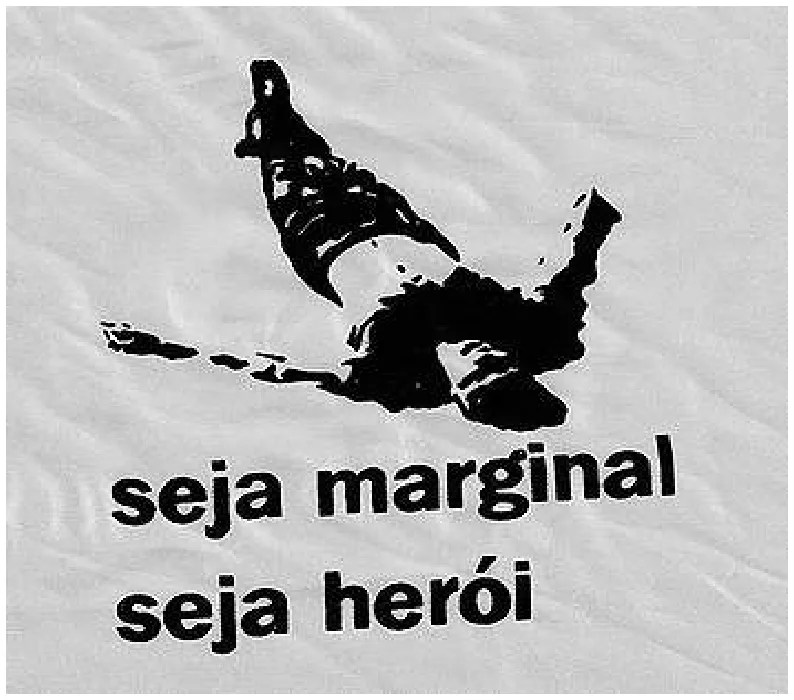 Serigrafia de Hélio Oiticica com a frase “Seja marginal, seja herói”.