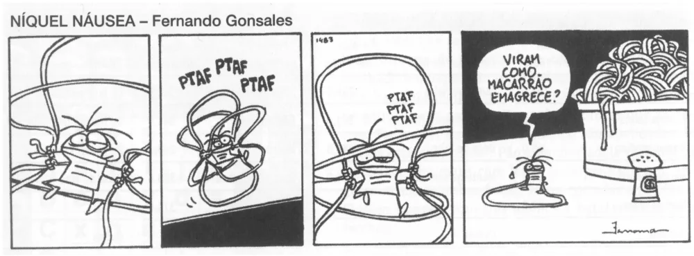 Tirinha Níquel Náusea, de Fernando Gonsales, sobre exercício com um fio de macarrão.