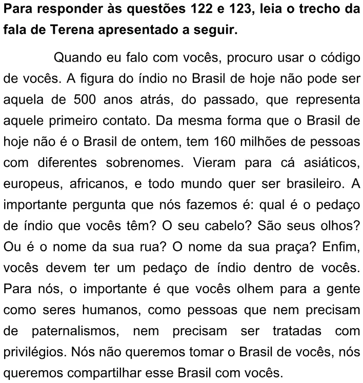 Alternativa E da questão 121 do ENEM 2009 - 2º Dia - Caderno 6 – Cinza - Ledor.