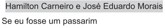 Trecho original com figura, tabela ou fórmula da questão 38 do ENEM 2021 - 1º Dia – Caderno 9 – Laranja (braile e ledor) – Reaplicação/PPL/Segunda Oportunidade.