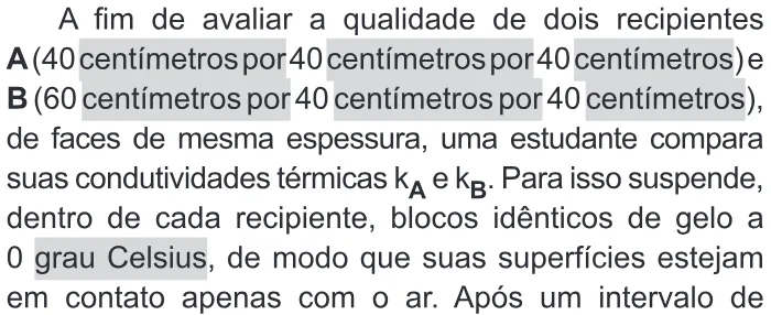 Trecho original com figura, tabela ou fórmula da questão 112 do ENEM 2019 - 2º Dia – Caderno 11 – Laranja (Braile e Ledor) – Aplicação Regular.