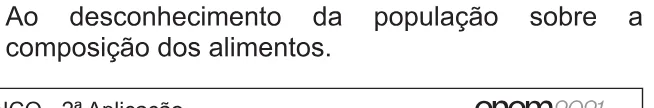 Alternativa E da questão 8 do ENEM 2021 - 1º Dia – Caderno 3 – Branco – Reaplicação/PPL/Segunda Oportunidade.