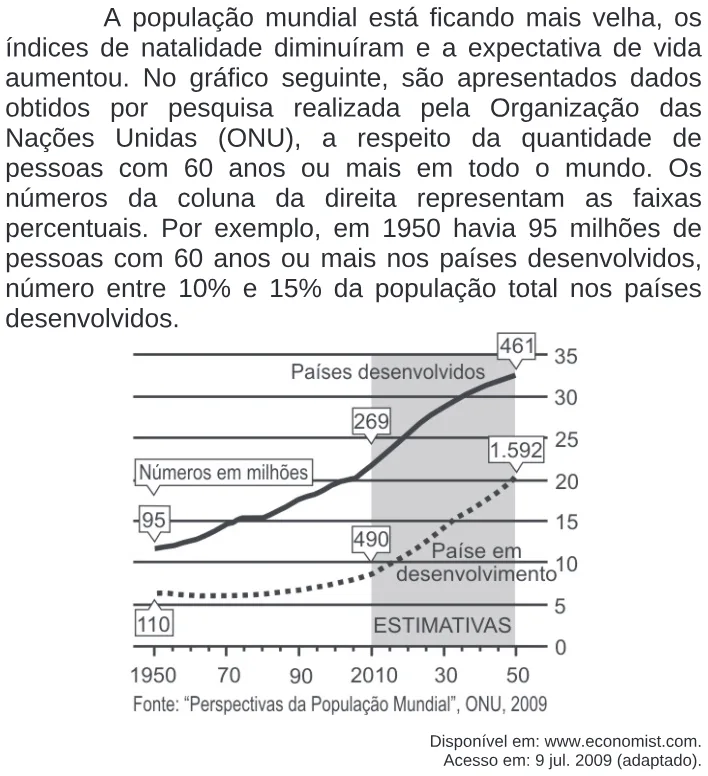 Trecho original com figura, tabela ou fórmula da questão 136 do ENEM 2009 - 2º Dia - Caderno 6 - Cinza.