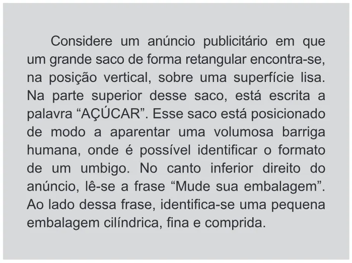 Trecho original com figura, tabela ou fórmula da questão 122 do ENEM 2011 - 2º Dia - Caderno 6 - Cinza – Ledor.