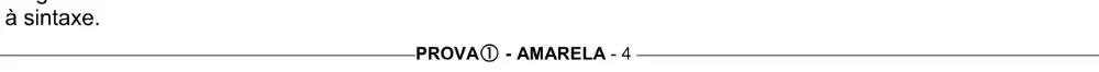 Alternativa E da questão 6 do ENEM 2005 - Caderno Amarelo.