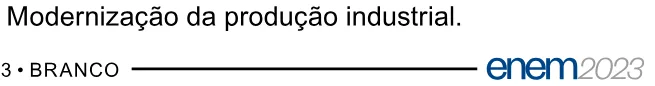 Alternativa E da questão 79 do ENEM 2023 - 1º Dia – Caderno 3 – Branco – Aplicação Regular.