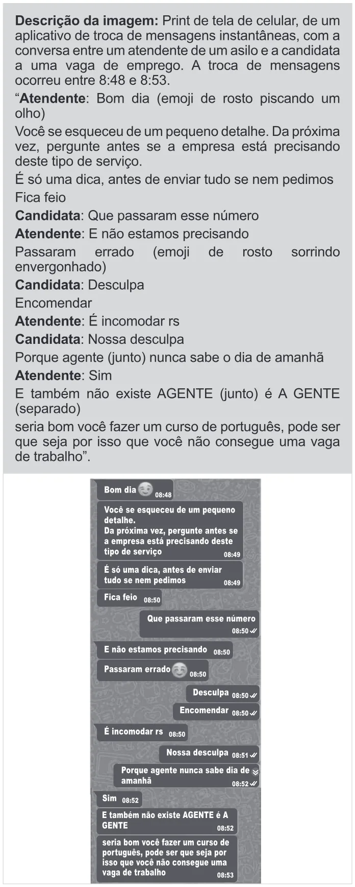 Trecho original com figura, tabela ou fórmula da questão 21 do ENEM 2022 - 1º Dia – Caderno 9 – Laranja (braile e ledor) – Reaplicação/PPL.