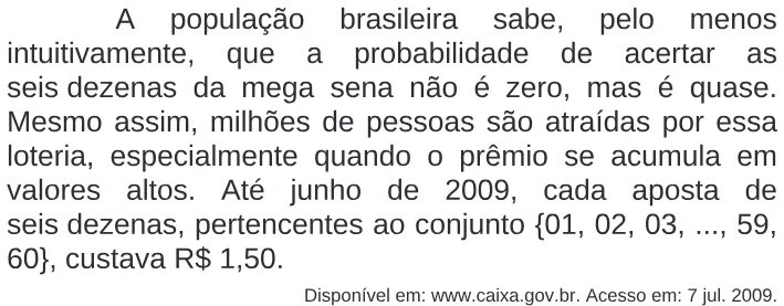 Trecho original com figura, tabela ou fórmula da questão 171 do ENEM 2009 - 2º Dia - Caderno 6 - Cinza.