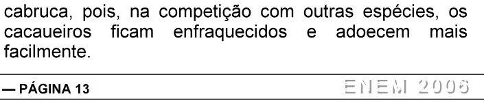 Alternativa E da questão 43 do ENEM 2006 - Caderno Amarelo.