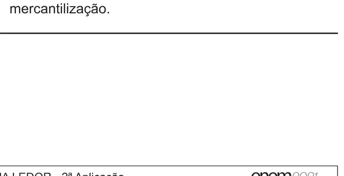 Alternativa E da questão 90 do ENEM 2021 - 1º Dia – Caderno 9 – Laranja (braile e ledor) – Reaplicação/PPL/Segunda Oportunidade.