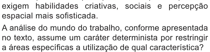 Trecho original com figura, tabela ou fórmula da questão 89 do ENEM 2021 - 1º Dia – Caderno 9 – Laranja (braile e ledor) – Reaplicação/PPL/Segunda Oportunidade.