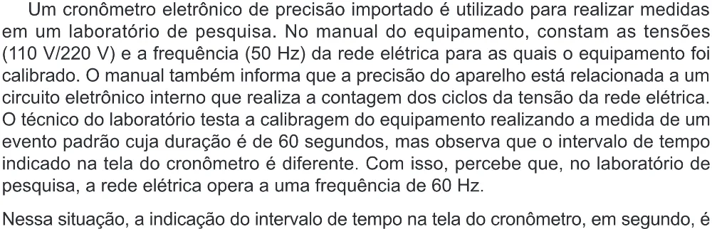 Trecho original com figura, tabela ou fórmula da questão 112 do ENEM 2024 - 2º Dia – Caderno 8 – Verde (Ampliada) – Reaplicação/PPL.