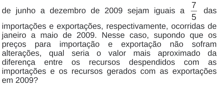 Trecho original com figura, tabela ou fórmula da questão 172 do ENEM 2009 - 2º Dia - Caderno 6 - Cinza.