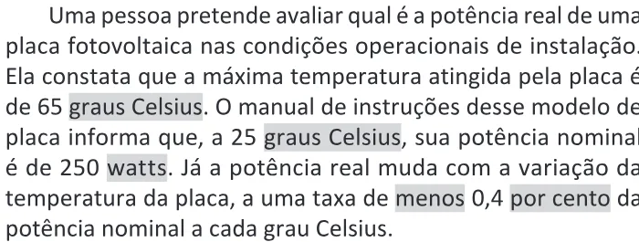 Trecho original com figura, tabela ou fórmula da questão 100 do ENEM 2025 - 2º Dia – Caderno 11 – Laranja (Braile e ledor) – Aplicação Regular - (Ledor) - Belém, Ananindeua e Marituba.