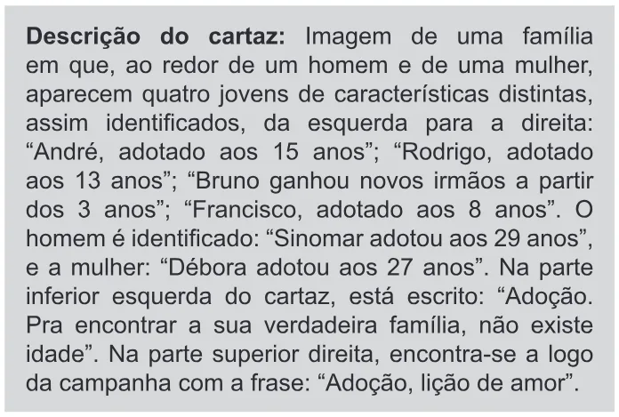 Trecho original com figura, tabela ou fórmula da questão 7 do ENEM 2020 - 1º Dia - Caderno 9 – Laranja (braile e ledor) – Aplicação Regular.