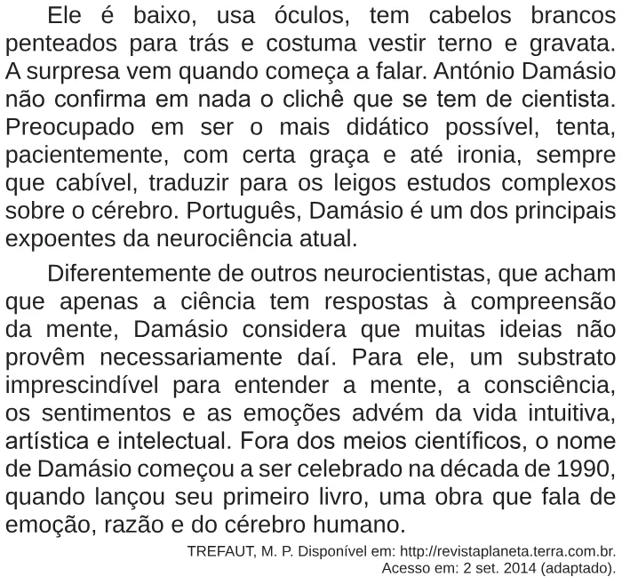 Trecho original com figura, tabela ou fórmula da questão 25 do ENEM 2017 - 1º Dia - Caderno 1 - Azul – Reaplicação/PPL.