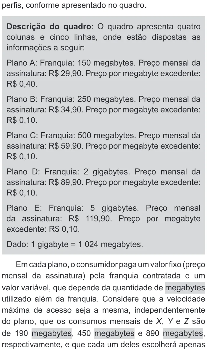 Trecho original com figura, tabela ou fórmula da questão 174 do ENEM 2017 - 2º Dia - Caderno 11 - Laranja – Reaplicação/PPL - Ledor.