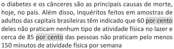 Trecho original com figura, tabela ou fórmula da questão 18 do ENEM 2025 - 1º Dia – Caderno 9 – Laranja (Braile e ledor) – Reaplicação - (Ledor).