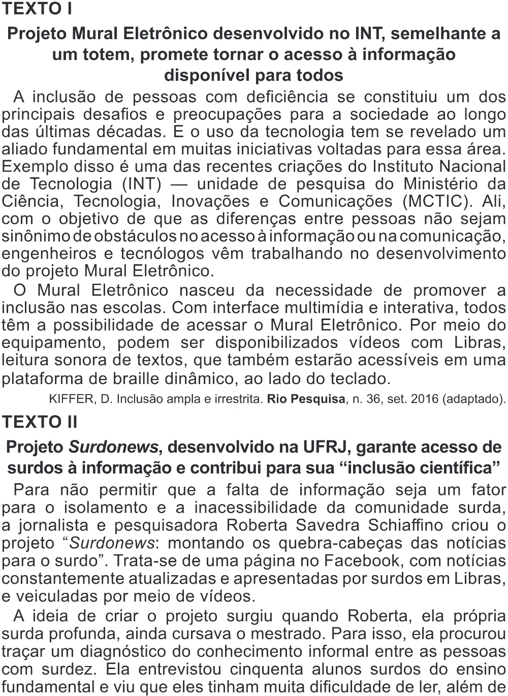 Trecho original com figura, tabela ou fórmula da questão 33 do ENEM 2022 - 1º Dia – Caderno 3 – Branco (Superampliada) – Aplicação Regular.