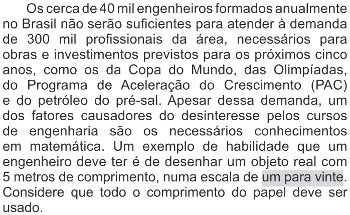 Trecho original com figura, tabela ou fórmula da questão 136 do ENEM 2015 - 2º Dia - Caderno 14 - Cinza – Reaplicação/PPL - Ledor.