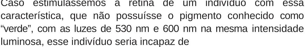 Trecho original com figura, tabela ou fórmula da questão 96 do ENEM 2018 - 2º Dia - Caderno 5 – Amarelo (Superampliada) – Aplicação regular.