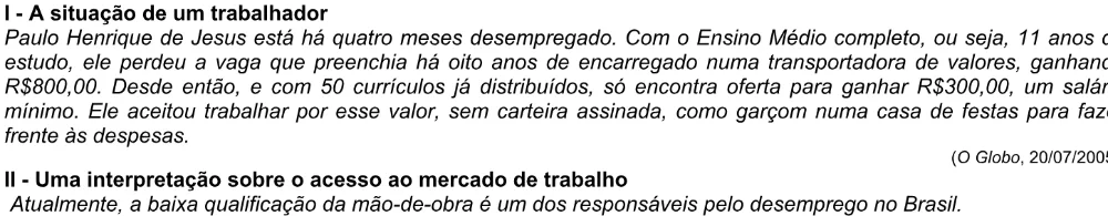 Trecho original com figura, tabela ou fórmula da questão 3 do ENEM 2005 - Caderno Amarelo.
