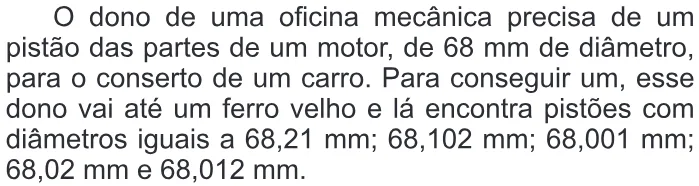 Trecho original com figura, tabela ou fórmula da questão 136 do ENEM 2011 - 2º Dia - Caderno 7 - Azul – Aplicação regular.