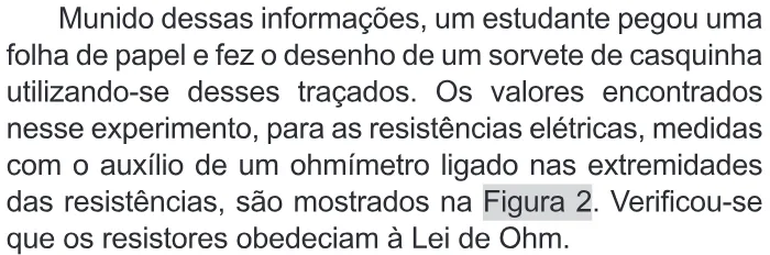 Trecho original com figura, tabela ou fórmula da questão 68 do ENEM 2016 - 1º Dia - Caderno 3 - Branco – Aplicação regular - Ledor.