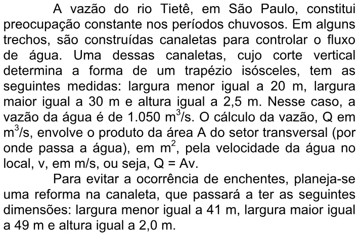 Trecho original com figura, tabela ou fórmula da questão 169 do ENEM 2009 - 2º Dia - Caderno 6 – Cinza - Ledor.