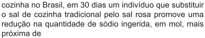 Trecho original com figura, tabela ou fórmula da questão 92 do ENEM 2021 - 2º Dia – Caderno 6 – Cinza – Reaplicação/PPL/Segunda Oportunidade.