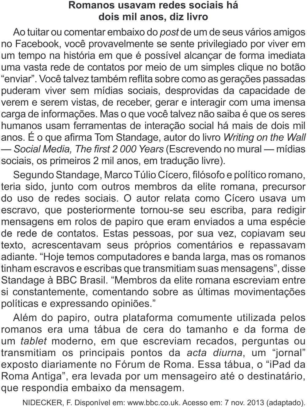 Trecho original com figura, tabela ou fórmula da questão 6 do ENEM 2017 - 1º Dia - Caderno 1 - Azul (Superampliada) – Aplicação regular.