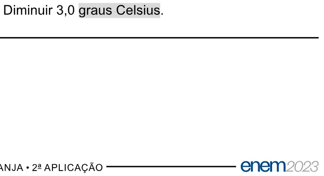 Alternativa E da questão 174 do ENEM 2023 - 2º Dia – Caderno 11 – Laranja (braile e ledor) – Reaplicação/PPL.