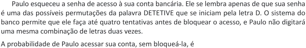 Trecho original com figura, tabela ou fórmula da questão 149 do ENEM 2025 - 2º Dia – Caderno 11 – Laranja (Braile e ledor) – Reaplicação - (Ampliada).