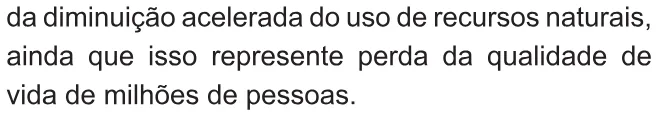 Alternativa C da questão 1 do ENEM 2010 - 1º Dia – Caderno 2 – Amarelo – Reaplicação/PPL.