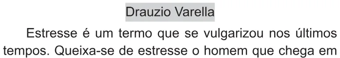 Trecho original com figura, tabela ou fórmula da questão 36 do ENEM 2021 - 1º Dia – Caderno 9 – Laranja (braile e ledor) – Reaplicação/PPL/Segunda Oportunidade.