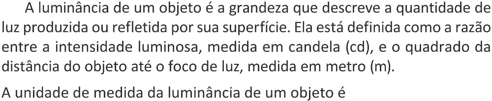 Trecho original com figura, tabela ou fórmula da questão 177 do ENEM 2025 - 2º Dia – Caderno 11 – Laranja (Braile e ledor) – Aplicação Regular - (Superampliada).