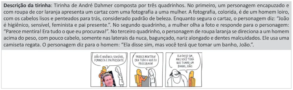 Trecho original com figura, tabela ou fórmula da questão 26 do ENEM 2025 - 1º Dia – Caderno 9 – Laranja (Braile e ledor) – Reaplicação - (Ledor).