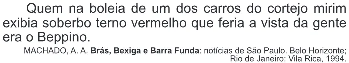 Trecho original com figura, tabela ou fórmula da questão 15 do ENEM 2018 - 1º Dia - Caderno 15 - Branco - Reaplicação/PPL.