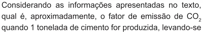 Trecho original com figura, tabela ou fórmula da questão 73 do ENEM 2010 - 1º Dia Caderno 1 – Azul – Reaplicação/PPL.