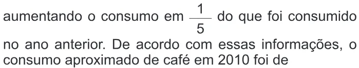 Trecho original com figura, tabela ou fórmula da questão 140 do ENEM 2011 - 2º Dia - Caderno 6 - Cinza – Ledor.