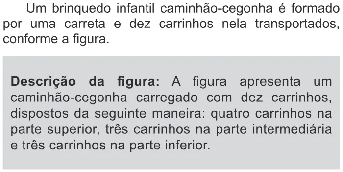 Trecho original com figura, tabela ou fórmula da questão 149 do ENEM 2017 - 2º Dia - Caderno 11 – Laranja (Braile e ledor) – Aplicação regular.