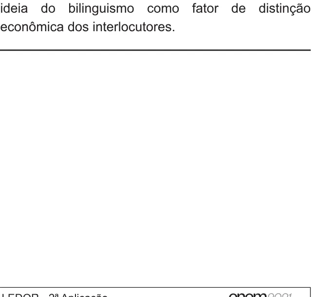 Alternativa E da questão 39 do ENEM 2021 - 1º Dia – Caderno 9 – Laranja (braile e ledor) – Reaplicação/PPL/Segunda Oportunidade.