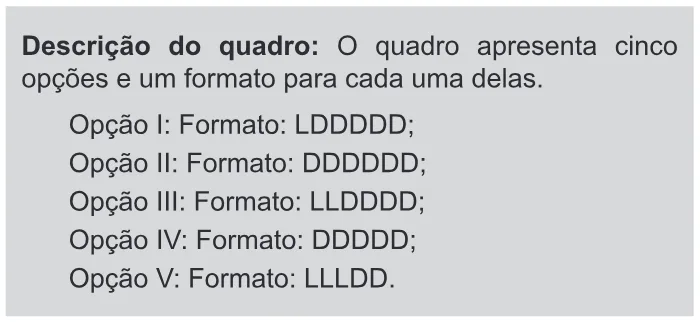 Trecho original com figura, tabela ou fórmula da questão 140 do ENEM 2017 - 2º Dia - Caderno 11 – Laranja (Braile e ledor) – Aplicação regular.
