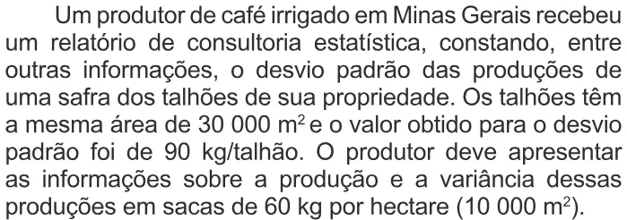 Trecho original com figura, tabela ou fórmula da questão 176 do ENEM 2012 - 2º Dia - Caderno 7 - Azul – Aplicação regular.