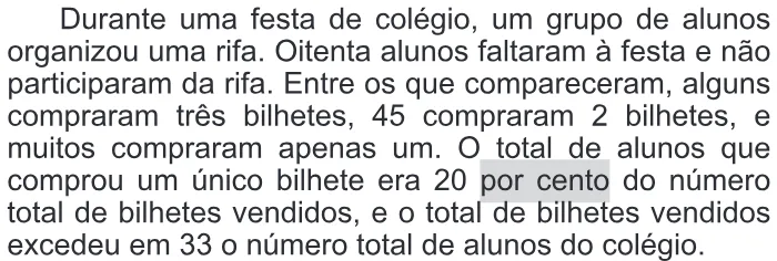 Trecho original com figura, tabela ou fórmula da questão 168 do ENEM 2018 - 2º Dia - Caderno 11 – Laranja (Braile e ledor) – Aplicação regular.