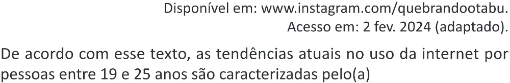 Trecho original com figura, tabela ou fórmula da questão 35 do ENEM 2025 - 1º Dia – Caderno 9 – Laranja (Braile e ledor) – Aplicação Regular - (Superampliada) - Belém, Ananindeua e Marituba.