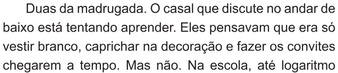 Trecho original com figura, tabela ou fórmula da questão 25 do ENEM 2021 - 1º Dia – Caderno 9 – Laranja (braile e ledor) – Reaplicação/PPL/Segunda Oportunidade.