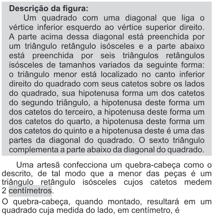 Trecho original com figura, tabela ou fórmula da questão 169 do ENEM 2018 - 2º Dia - Caderno 11 – Laranja (Braile e ledor) – Aplicação regular.