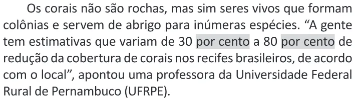 Trecho original com figura, tabela ou fórmula da questão 39 do ENEM 2025 - 1º Dia – Caderno 9 – Laranja (Braile e ledor) – Reaplicação - (Ledor).